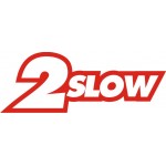 2 slow